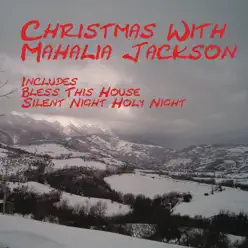 Christmas With Mahalia - Mahalia Jackson