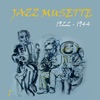 Jazz Musette (1922 - 1944), Vol. 1, 2012