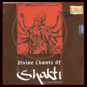 Divine Chants Of Shakti - Uma Mohan