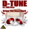 Bring The Bass Back (Marc Kiss Remix) - D-Tune & EMD Boyz lyrics