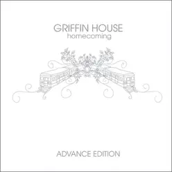 Homecoming (Advance Edition) - Griffin House