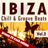 Ibiza Chill & Groove Beats, Vol. 2