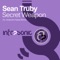 Secret Weapon (Original Mix) - Sean Truby lyrics