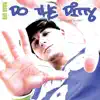 Do the Ditty (Back In the Day) - Single album lyrics, reviews, download