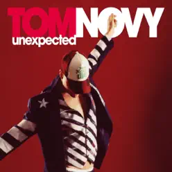 Unexpected - EP - Tom Novy Unexpected - EP - Tom Novy