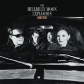 The Hillbilly Moon Explosion - I'm Gonna Dry My Eyes