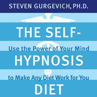 Steven Gurgevich - The Self-Hypnosis Diet: Use the Power of Your Mind to Make Any Diet Work for You artwork