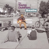 The Young Dubliners - Breathe