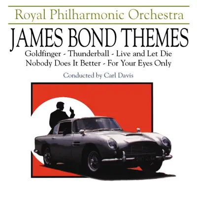 Carl Davis Conducts: James Bond Themes - Royal Philharmonic Orchestra