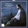 Telemann: Der Messias - Septet in A Minor - Quintet in F Major - Quartet in E Flat Major album lyrics, reviews, download