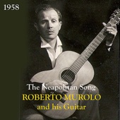 The Neapolitan Song / Roberto Murolo and his Guitar [1958] artwork