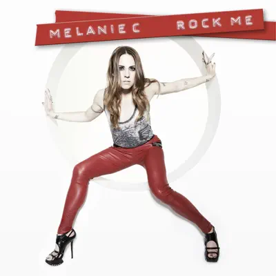 Rock Me - Single - Melanie C