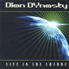 Dion Dynasty - I Still Believe