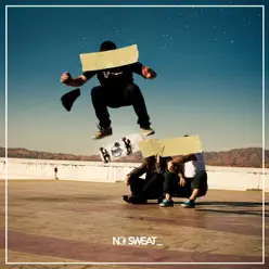 No Sweat - EP - Radical Something