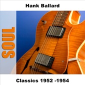 Hank Ballard - I'll Never Let Her Go