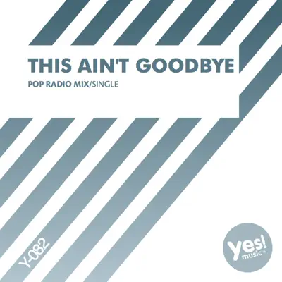 This Ain't Goodbye - Single - The Band