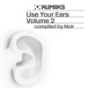 Use Your Ears, Vol. 2, 2011