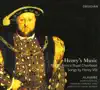 Henry's Music: Motets from a Royal Choirbook album lyrics, reviews, download