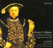 Henry's Music: Motets from a Royal Choirbook