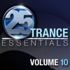 25 Trance Essentials, Vol. 10, 2010