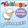 Baby Songs & Lullabies - Kidsongs