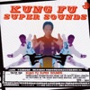 De Wolfe Presents: Kung Fu Super Sounds