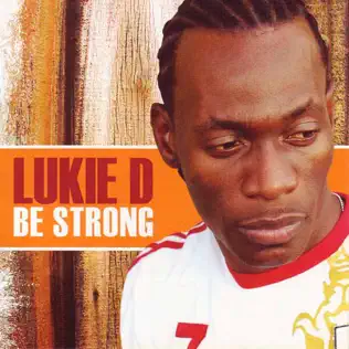 descargar álbum Lukie D - Be Strong