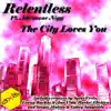 Stream & download The City Loves You (Featuring Adrianne Nigg) - Single