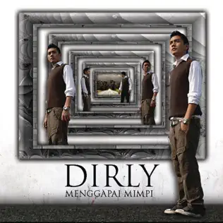 lataa albumi Dirly - Menggapai Mimpi