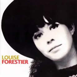 Louise Forestier - Louise Forestier Louise Forestier - Louise Forestier