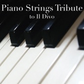 Piano Strings Tribute to II Divo artwork