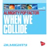 Almighty Presents: When We Collide - EP