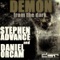 Demon From The Dark (Mr Wise Remix) - Stephen Advance & Daniel Orcam lyrics