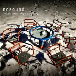 The Northern Religion of Things - Nosound