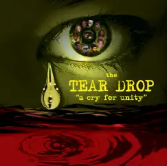 Tear Drop - A Cry for Unity by Various Artists album reviews, ratings, credits