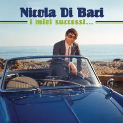 I Miei Successi - Nicola di Bari