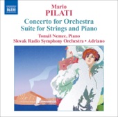 Pilati: Concerto for Orchestra, Suite for Strings and Piano artwork