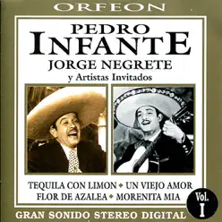 Pedro Infante y Jorge Negrete - Pedro Infante
