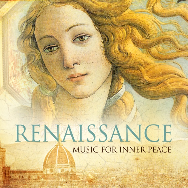 Renaissance Music for Inner Peace by The Sixteen on Apple Music