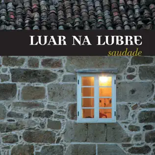 lataa albumi Luar Na Lubre - Saudade