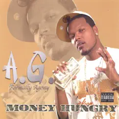 Money Hungry by AG album reviews, ratings, credits