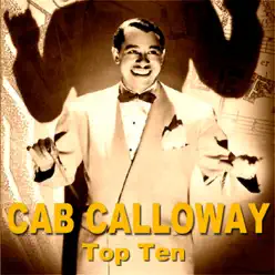 Cab Calloway Top Ten - Cab Calloway