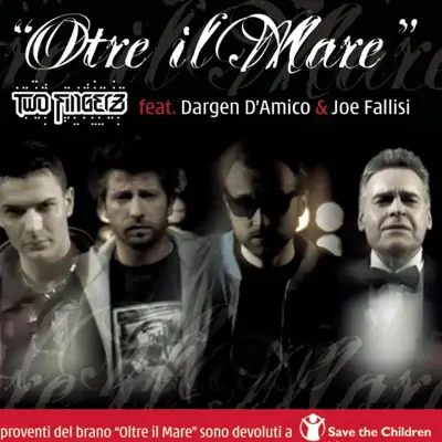 Oltre il mare (feat. Dargen D'Amico & Joe Fallisi) - Single - Two Fingerz