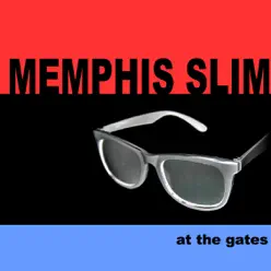 At the Gates - Memphis Slim