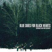 Blue Skies For Black Hearts - A World Without Love