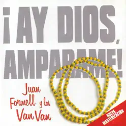 ¡Ay Dios Amparame! - Los Van Van