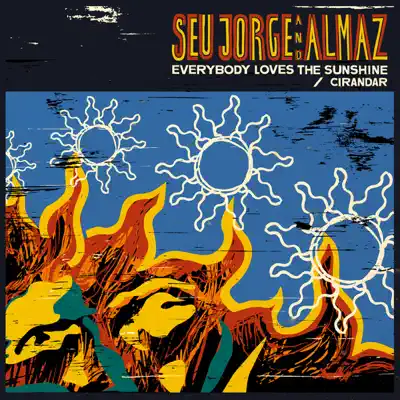 Everybody Loves The Sunshine 12" - Seu Jorge