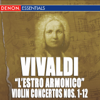 Vivaldi: "L'Estro Armonico", Op. 3 - Violin Concertos No. 1-12 - Camerata Romana & Eugen Duvier