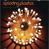 Xploding Plastix - Donca Matic