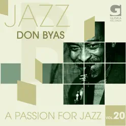 A Passion for Jazz Vol. 20 - Don Byas A Passion for Jazz Vol. 20 - Don Byas